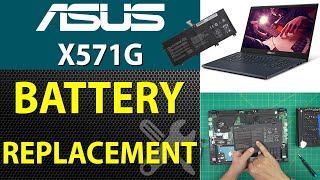 How to Replace Battery on ASUS X571 X571GDBQ234T Laptop  StepbyStep🔋🪫 [upl. by Idnahk]