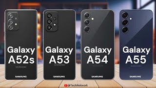 Samsung Galaxy A55 Vs Galaxy A54 Vs Galaxy A53 Vs Galaxy A52s Specs Review [upl. by Arhat]