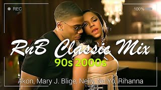 Best of RampB Classics 90s amp 2000s  Old School Slow Jams Music Ever 🏆🏆🏆 Akon Rihanna Usher Ne Yo [upl. by Dray]