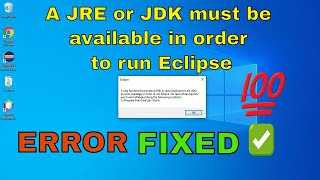 EROR FIXED  Eclipse Error JRE or JDK not Found  JRE or JDK must be available [upl. by Alletnahs]