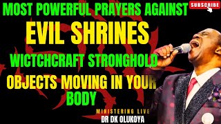 PRAYERS AGAINST EVIL SHRINE WITCHCRAFT STRONGHOLDS AND MOVING OBJECTS INolukoyamidnightprayers [upl. by Oiligriv]