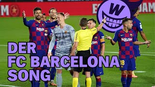 Der FC Barcelona Song [upl. by Nickles]