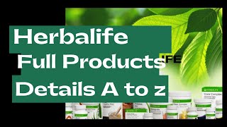 Herbalife latest full products details 2021  Herbalife प्रोडक्ट की पूरी जानकारी [upl. by Iraj]