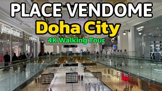 Place Vendome Mall Doha full walking Tour  Doha City  Doha Qatar  Lusail Qatar 4K [upl. by Brandais]