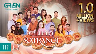 Mohabbat Satrangi Episode 112  Eng CC  Javeria Saud  Syeda Tuba Anwar  Alyy Khan  Green TV [upl. by Meluhs]