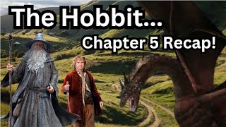 The Hobbit  Chapter 5 Recap  Riddles In The Dark [upl. by Paolo]