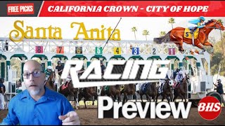 Santa Anita Racing  California Crown amp City of Hope  Preview amp Picks [upl. by Eirahs]