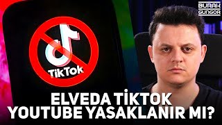 Elveda TikTok  YouTube Yasaklanır mı 🚫 [upl. by Raffo]