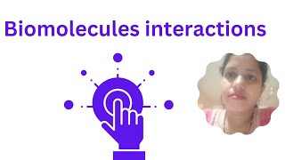 Biomolecules interactions [upl. by Riva]