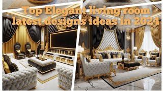 T0p 60 Elegant living room designs and decorating ideas latest trends 2024 [upl. by Kling897]