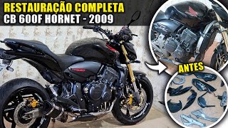 CB 600F HORNET 2009  RESTAURAÇÃO E PINTURA COMPLETA [upl. by Mannuela744]