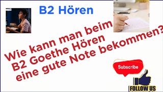 How to get good Mark in B2 Goethe Hören achusaimeineliebe germanb2 [upl. by Adnima895]