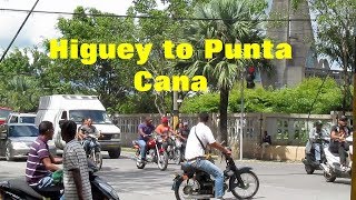 Streets of Dominican Republic Higuey to Punta Cana [upl. by Ilanos]