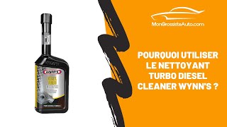 Pourquoi utiliser le nettoyant turbo diesel cleaner Wynns [upl. by Nauqal329]