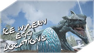 ICE WYVERN EGG LOCATIONS  ARK Survival Evolved RAGNAROK DLC [upl. by Byrd]