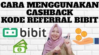 CARA MENGGUNAKAN CASHBACK REFERRAL APLIKASI BIBIT [upl. by Akinej]