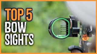 Best Bow Sights 2023  Top 5 Bow Sights for Hunting [upl. by Navnod113]