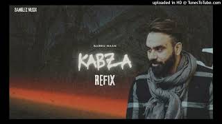 Kabza  Babbu Maan X Banglez Musix Dhol Trap Version New Punjabi Songs 2024 babbumaan viralsong [upl. by Krenn13]