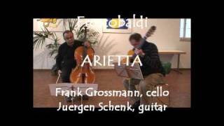 Frescobaldi quotSe laura spiraquot for Cello and Guitar [upl. by Berkin]