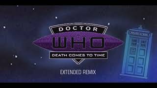 Doctor Who  Death Comes To Time  Extended Theme [upl. by Niela]