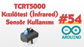 TCRT5000 Kızılötesi Sensör Kullanımı 54 [upl. by Annetta]