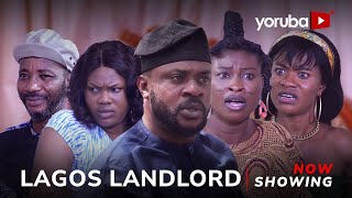 Lagos Landlord Yoruba Movie 2024 Drama Odunlade Adekola Anike Ami Debbie Shokoya Gaji Abey Jimoh [upl. by Koziarz]