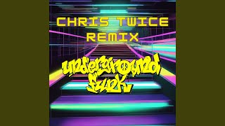 Underground Funk Chris Twice Remix [upl. by Tessa101]