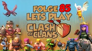 Folge 85 quotLootTrainquot Let´s Play  Clash of Clans DeutschGerman [upl. by Hepsiba]