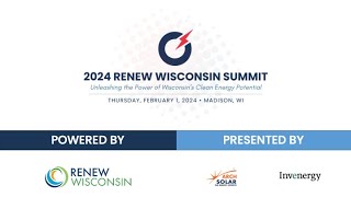 2024 RENEW WI Summit  Opening Remarks and Renewable Energy Stories [upl. by Nathalia874]