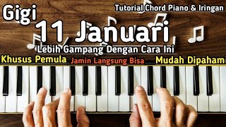 Chord Piano 11 Januari Gigi [upl. by Ramar]