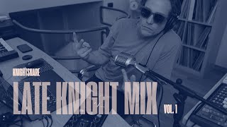 Late Knight Mix Vol 1  Seamless DJ Mix Techniques with Knightsnare [upl. by Harelda176]