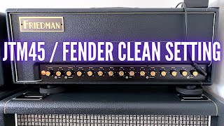 Friedman BE 100 Deluxe  Clean Tone JTM45 Fender Super Reverb [upl. by Yetti]