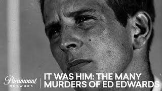 It Was Him The Many Murders of Ed Edwards Official Trailer  Paramount Network [upl. by Brook36]