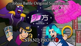 Johou Battle OST STAND PROUD [upl. by Oicirtap697]