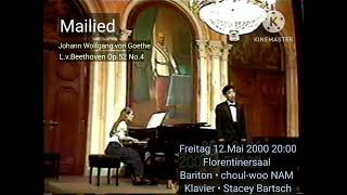 Mailied  Op54 No4 Beethoven Ludwig van Bariton choulwoo NAM Klavier Stacey Bartsch [upl. by Il]