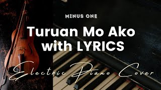 Turuan Mo Ako by Passion Generation  Key of C  Karaoke  Minus One LYRICS  Electric Piano Cover [upl. by Adine192]