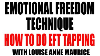 Emotional Freedom Technique How To Do EFT Tapping [upl. by Vogele28]