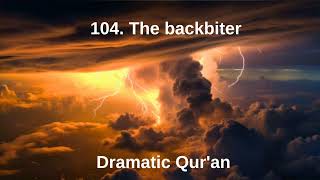 104 The backbiter Dramatic Quran in English [upl. by Hook579]