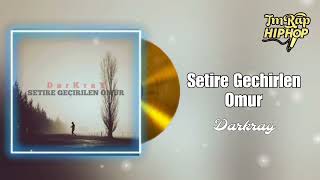 Darkray  Setire Gechirlen Omur Official Audio [upl. by Krys749]