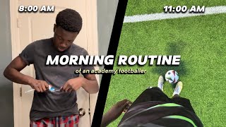 MORNING ROUTINE OF AN ACADEMY FOOTBALLER PRESEASON EDITION [upl. by Nevi]