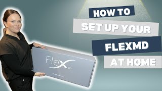 How to set up your FlexMD at home [upl. by Emmuela]