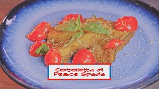 La cotoletta di pesce spada  CUCINA DAMARE [upl. by Initof]