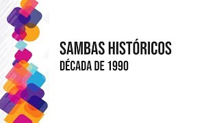 Sambas de Enredo Históricos  Década de 1990 [upl. by Robinetta]