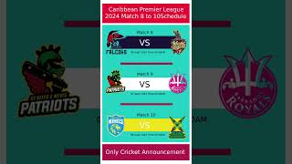 Caribbean Premier League 2024 Match 8 to 10 Schedule CPL CPL2024 [upl. by Ltney]