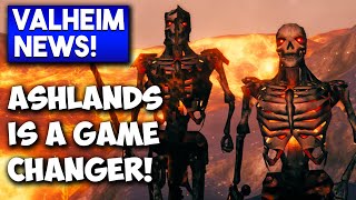 🟦 Valheim NEWS Ashlands GAME CHANGER [upl. by Acnoib]