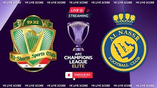 Al Shorta vs Al Nassr FC 🔴Live Match Today⚽🎬 [upl. by Sass]