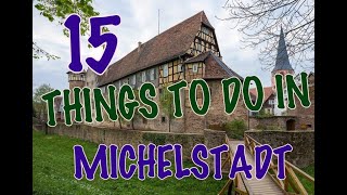 Top 15 Things To Do In Michelstadt Germany [upl. by Budde]