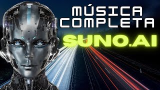 Como fazer música COMPLETA com Inteligência Artificial SUNOAI [upl. by Bentley]