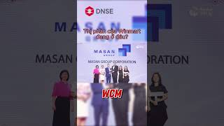 Thị phần của Winmart đang ở đâu dnse entradex radardautu winmart MSN WCM msn masan [upl. by Devehcoy]