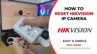 How To Reset Hikvision IP Camera [upl. by Rusel]